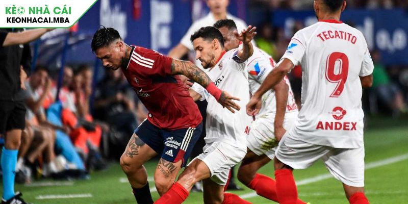 Osasuna Vs Sevilla (00:00 25/04, La Liga): Cuộc Đối Đầu Cân Sức Tại El Sadar 3 Soi kèo tài xỉu trận Osasuna vs Sevilla (00:00 25/04)