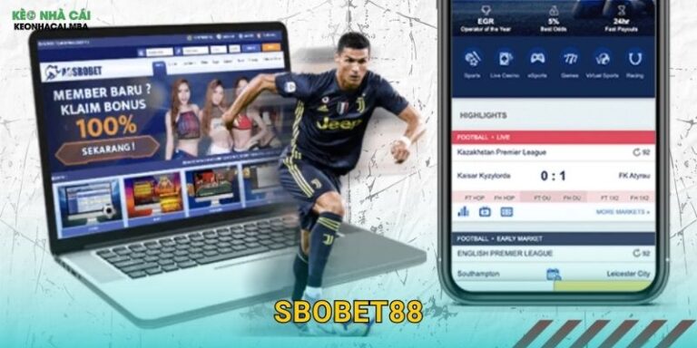 Sbobet88 – Thương Hiệu Cá Cược Hàng Đầu Qua Lăng Kính Keonhacai
