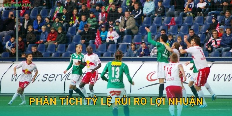 Phân Tích Tỷ Lệ Rủi Ro Lợi Nhuận – Cân Nhắc Thông Minh Trước Mỗi Quyết Định Keonhacai MBA