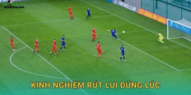 Kinh Nghiệm Rút Lui Đúng Lúc – Nghệ Thuật Bảo Vệ Lợi Nhuận Với Keo nha cai MBA