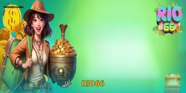 Rio66 – Lễ Hội Giải Trí Sôi Động Qua Trải Nghiệm Keo nha cai MBA
