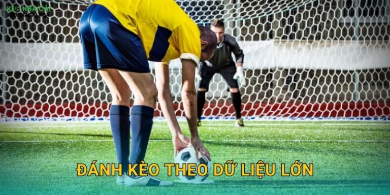 Đánh Kèo Theo Dữ Liệu Lớn – Tiếp Cận Khoa Học Hiện Đại Tại Keo Nha Cai