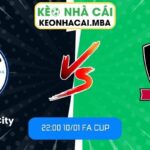 Soi kèo Manchester City vs Exeter City