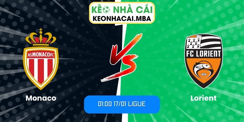 Soi Kèo Monaco Vs Lorient (01:00 17/01, Ligue) 1 Soi kèo Monaco vs Lorient