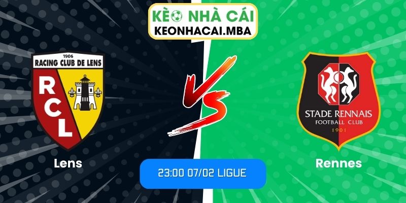 Soi kèo Lens vs Rennes