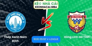Soi kèo Thép Xanh Nam Định vs Hồng Lĩnh Hà Tĩnh