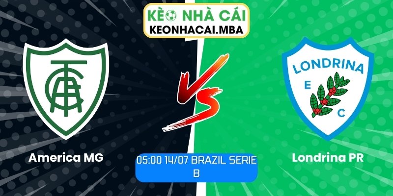 Soi Kèo America MG vs Londrina PR (05:00 14/07, Brazil Serie B) 1 America MG vs Londrina PR