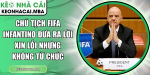 Chủ tịch FIFA Infantino