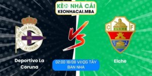 Deportivo La Coruna vs Elche