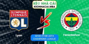 Lyon vs Fenerbahce