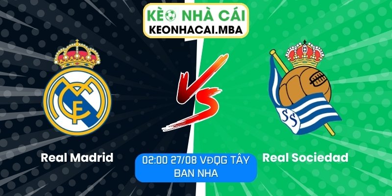 Real Madrid vs Real Sociedad