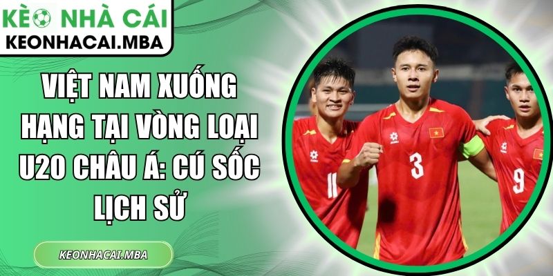 Việt Nam xuống hạng